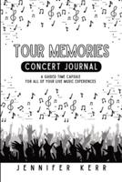 Tour Memories: Concert Journal