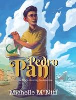 Pan Pedro, One Boy's Journey to America