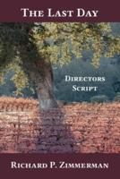 The Last Day: Director's Script