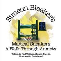 Simeon Bleeker's Magical Sneakers: A Walk through Anxiety