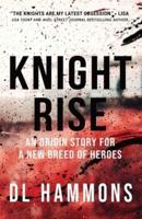 Knight Rise