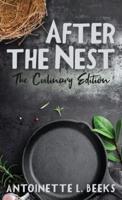 After the Nest: The Culinary Edition