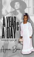 A Year And A Day : Memoirs of A Regular Girl