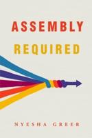 Assembly Required