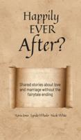 Happily Ever After?