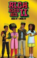 Rich Kids Biz II: Gold Edition Health & Wealth
