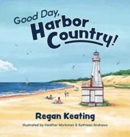 Good Day, Harbor Country!