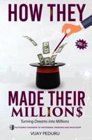 How They Made Their Millions