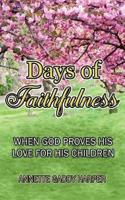 Days of Faithfulness