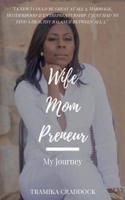 Wife Mom Preneur