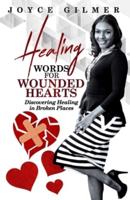 Healing Words for Wounded Hearts