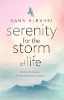 Serenity For The Storm of Life