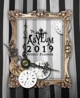 The Asylum 2019 Weekly Planner