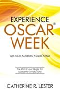 Experience Oscar Week
