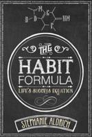 The Habit Formula