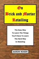 On Brick and Mortar Retailing