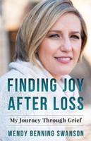 Finding Joy After Loss: My Journey Through Grief