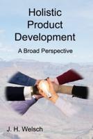 Holistic Product Development
