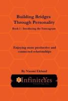 Building Bridges Through Personality : Introduction to the Enneagram