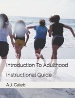 Introduction To Adulthood