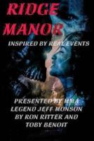 Ridge Manor: Jeff Monson Presents: Ridge Manor