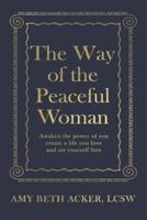 The Way of the Peaceful Woman