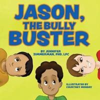 Jason, the Bully Buster