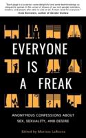 Everyone Is a Freak