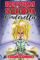 Reform School Cinderella