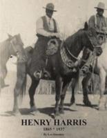 Henry Harris 1865 * 1937