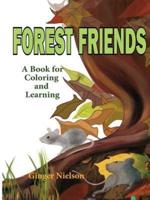 Forest Friends: A book for coloring and learning