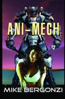 Ani-Mech