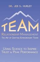 Team Relationship Management