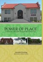 Power of Place: Carnegie Libraries in Washington State