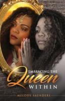 Embracing The Queen Within