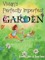 Vivian's Perfectly Imperfect Garden