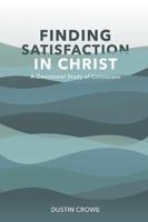Finding Satisfaction in Christ