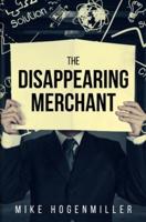 The Disappearing Merchant