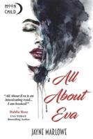 All About Eva: A Novel