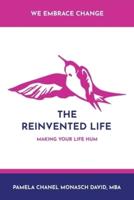 The Reinvented Life