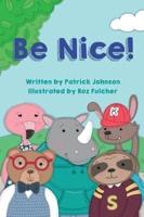 Be Nice!:
