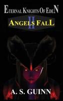 ETERNAL KNIGHTS OF EDEN II: ANGELS FALL