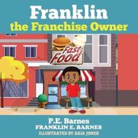 Franklin the Franchise Owner