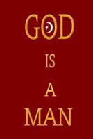God Is a Man