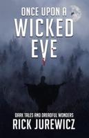 Once Upon a Wicked Eve