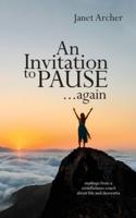 An Invitation to Pause... Again