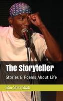 The Storyteller: Stories & Poems About Life
