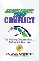 Accelerate Thru Conflict