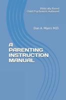 A Parenting Instruction Manual