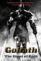 Goliath The Giant of Gath: Paperback - Black and White Version